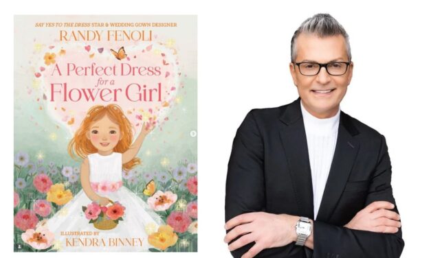 Randy Fenoli Announces First Children’s Book, A Perfect Dress for a Flower Girl